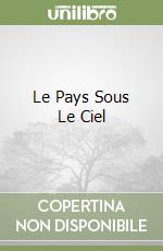 Le Pays Sous Le Ciel