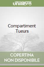Compartiment Tueurs
