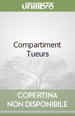 Compartiment Tueurs libro