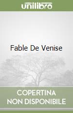 Fable De Venise libro