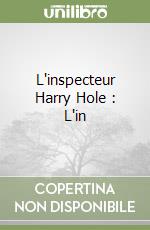 L'inspecteur Harry Hole : L'in libro