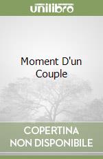 Moment D'un Couple libro