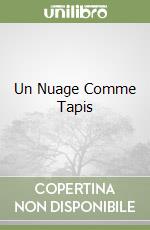 Un Nuage Comme Tapis libro