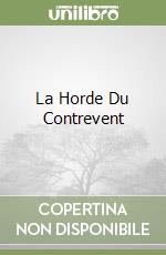La Horde Du Contrevent