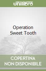 Operation Sweet Tooth libro