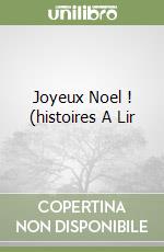 Joyeux Noel ! (histoires A Lir