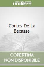 Contes De La Becasse