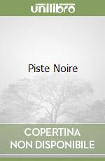 Piste Noire libro