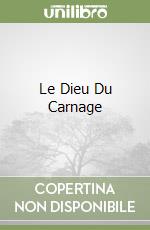 Le Dieu Du Carnage libro