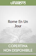 Rome En Un Jour