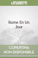 Rome En Un Jour libro