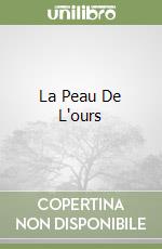 La Peau De L'ours libro