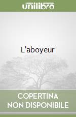 L'aboyeur libro