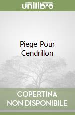 Piege Pour Cendrillon