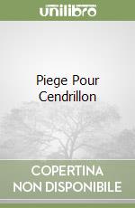 Piege Pour Cendrillon libro