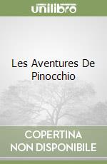 Les Aventures De Pinocchio libro