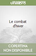 Le combat d'hiver libro