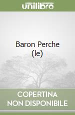 Baron Perche (le)