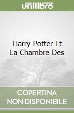 Harry Potter Et La Chambre Des libro