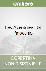 Les Aventures De Pinocchio libro