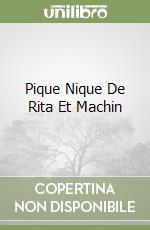Pique Nique De Rita Et Machin