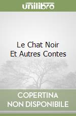 Le Chat Noir Et Autres Contes libro