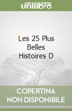 Les 25 Plus Belles Histoires D