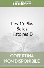 Les 15 Plus Belles Histoires D