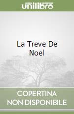La Treve De Noel