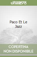 Paco Et Le Jazz libro