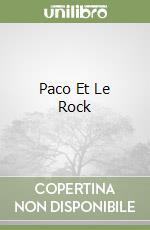 Paco Et Le Rock