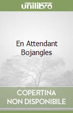 En Attendant Bojangles libro