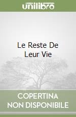 Le Reste De Leur Vie