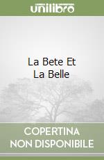 La Bete Et La Belle