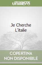 Je Cherche L'italie libro