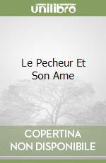 Le Pecheur Et Son Ame