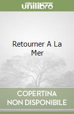Retourner A La Mer
