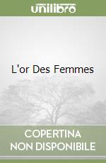 L'or Des Femmes