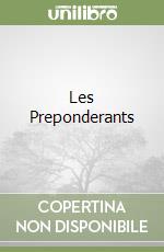 Les Preponderants