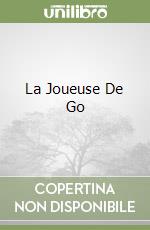 La Joueuse De Go