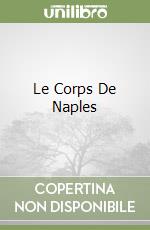 Le Corps De Naples