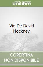 Vie De David Hockney libro