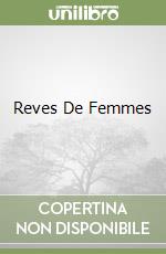 Reves De Femmes