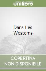 Dans Les Westerns