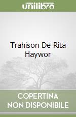 Trahison De Rita Haywor libro