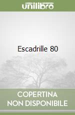 Escadrille 80 libro