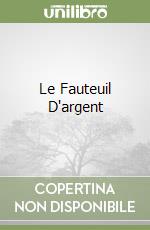 Le Fauteuil D'argent