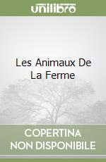 Les Animaux De La Ferme libro