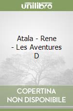 Atala - Rene - Les Aventures D libro