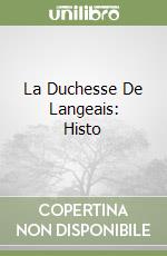 La Duchesse De Langeais: Histo libro